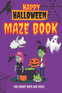 Happy Halloween Maze Book for Smart Boys and Girls