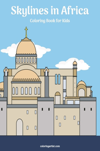 Skylines in Africa Coloring Book for Kids
