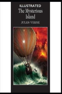 The Mysterious Island Illustrated