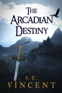 Arcadian Destiny