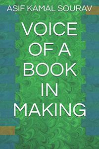 Voice of a Book in Making