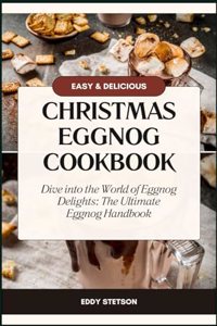 Christmas Eggnog Cookbook