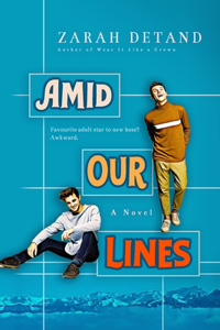 Amid Our Lines (A Witty MM Small-Town Romance)