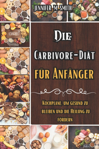 Carbivorediät Für Anfänger