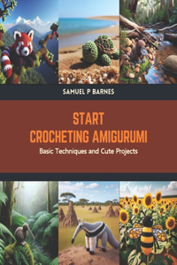 Start Crocheting Amigurumi
