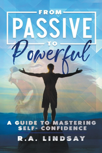 From Passive to Powerful
