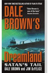 Dale Brown's Dreamland: Satan's Tail
