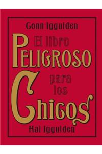 El Libro Peligroso para los Chicos