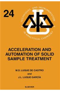 Acceleration and Automation of Solid Sample Treatment