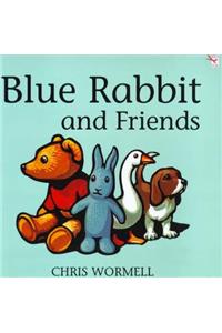 Blue Rabbit and Friends