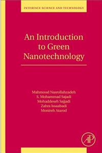 Introduction to Green Nanotechnology