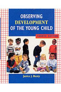 Observing Development of the Young Child