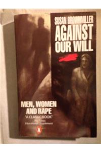 Against Our Will