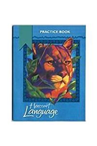 Harcourt School Publishers Language: Practice Workbook Grade 4