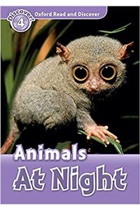 Oxford Read and Discover: Level 4: Animals at Night Audio CD Pack