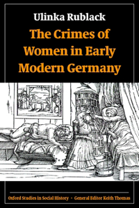 Crimes of Women in Early Modern Germany