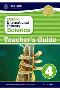 Oxford International Primary Science Stage 4: Age 8-9 Teacher's Guide 4