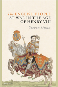 English People at War in the Age of Henry VIII