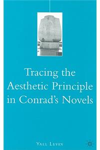 Tracing the Aesthetic Principle in Conrad's Novels