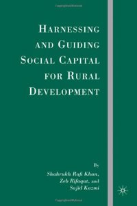Harnessing and Guiding Social Capital for Rural Development