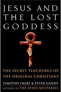 Jesus and the Lost Goddess