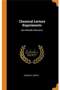 Chemical Lecture Experiments: Non-Metallic Elements