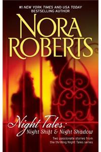 Night Tales: Night Shift & Night Shadow