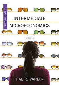 Intermediate Microeconomics: A Modern Approach