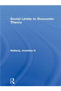 Social Limits to Economic Theory