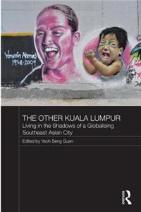 The Other Kuala Lumpur