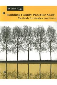 Building Family Practice Skills