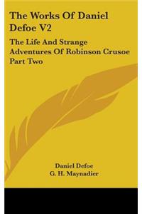 Works Of Daniel Defoe V2
