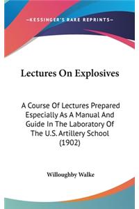 Lectures On Explosives