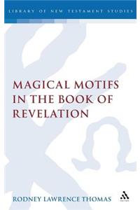 Magical Motifs in the Book of Revelation
