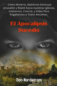 Apocalipsis Sucedió