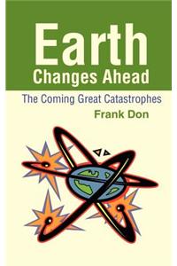Earth Changes Ahead