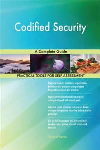 Codified Security A Complete Guide