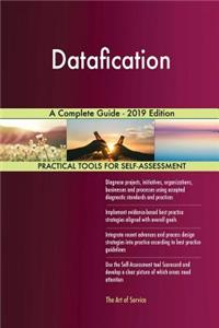 Datafication A Complete Guide - 2019 Edition