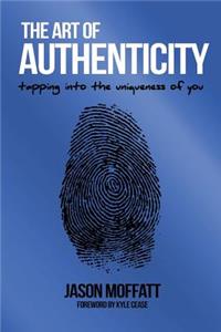 The Art Of Authenticity