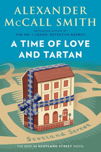 A Time of Love and Tartan: A Scotland Street Novel (#12)
