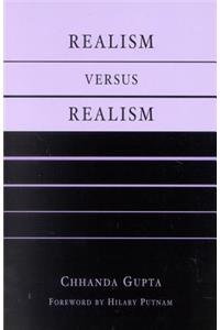 Realism Versus Realism