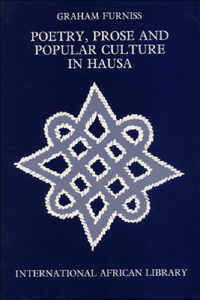 Poetry, Prose and Popular Culture in Hausa