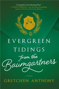 Evergreen Tidings from the Bau