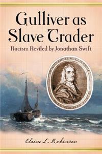 Gulliver as Slave Trader