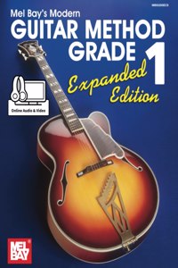 Modern Guitar Method Grade 1, Expanded Edition