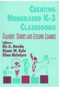 Creating Nongraded K-3 Classrooms