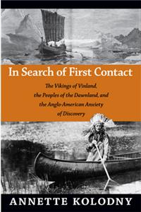 In Search of First Contact