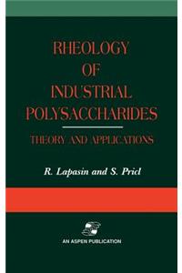 Rheology of Industrial Polysaccharides: Theory and Applications
