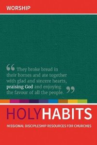 Holy Habits: Worship