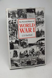 The Pictorial History of World War I
